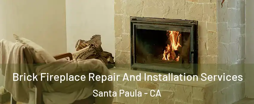  Brick Fireplace Repair And Installation Services Santa Paula - CA