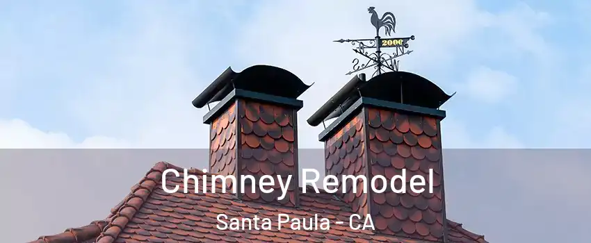  Chimney Remodel Santa Paula - CA