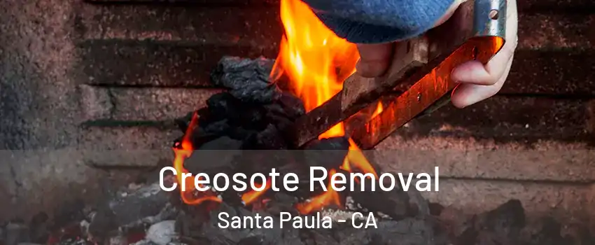  Creosote Removal Santa Paula - CA