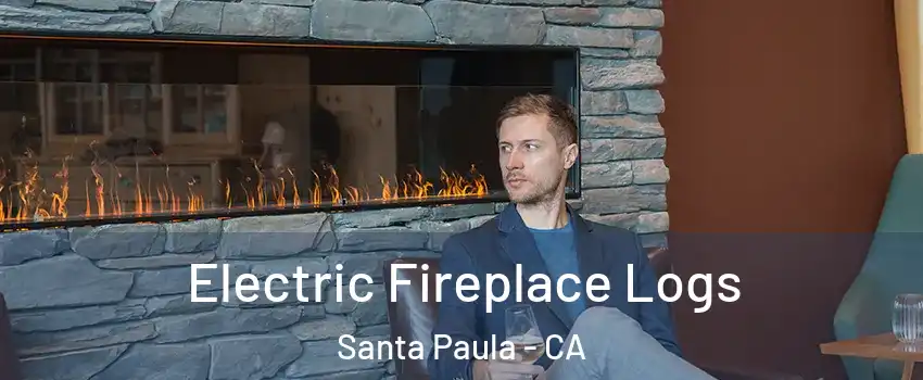  Electric Fireplace Logs Santa Paula - CA