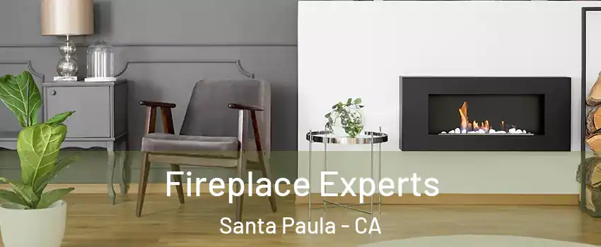  Fireplace Experts Santa Paula - CA
