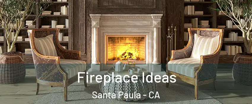 Fireplace Ideas Santa Paula - CA