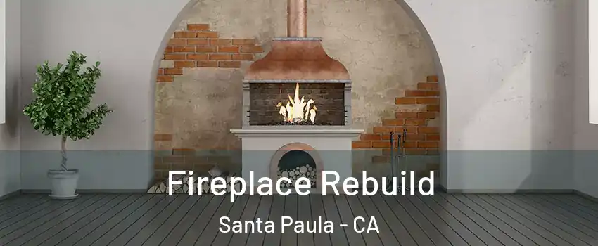  Fireplace Rebuild Santa Paula - CA