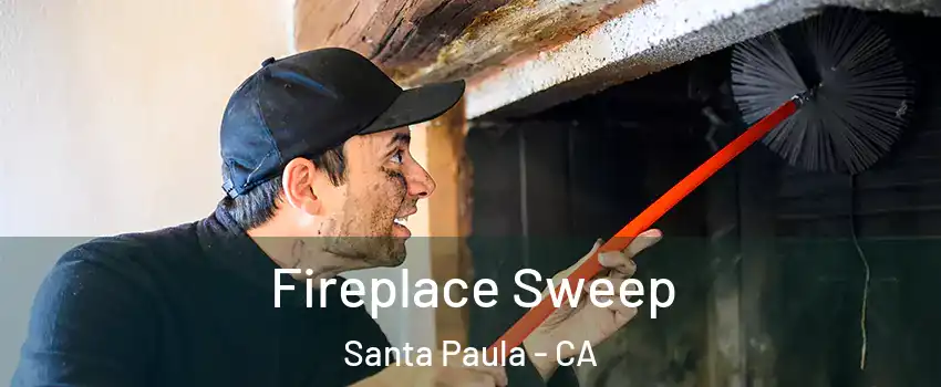  Fireplace Sweep Santa Paula - CA