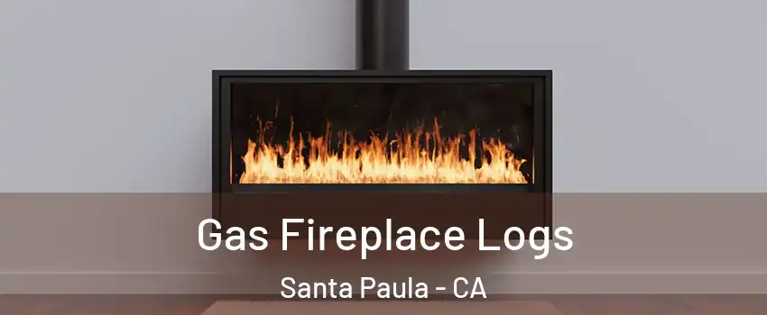  Gas Fireplace Logs Santa Paula - CA