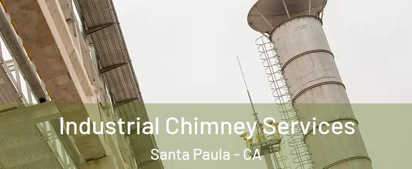  Industrial Chimney Services Santa Paula - CA