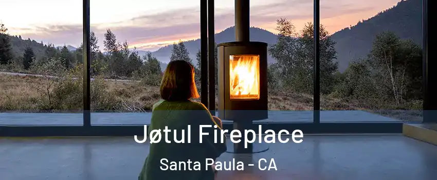  Jøtul Fireplace Santa Paula - CA