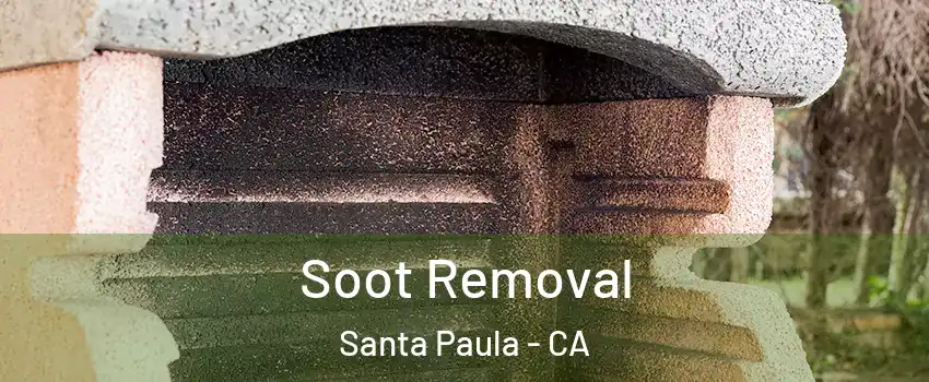  Soot Removal Santa Paula - CA